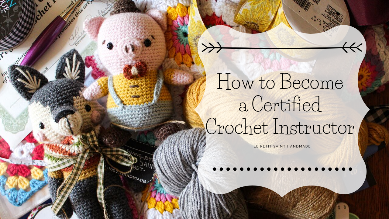 How to Become a Certified Crochet Instructor