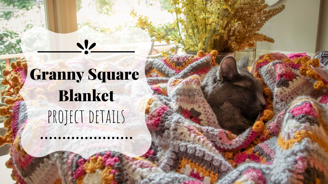 Granny Square Blanket Project Details