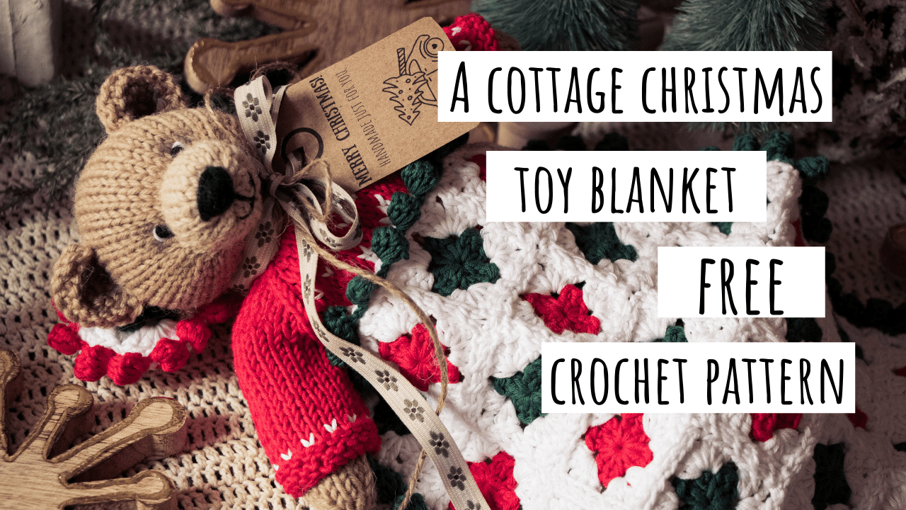 Crochet Cottage Christmas Toy Blanket |Free Crochet Pattern