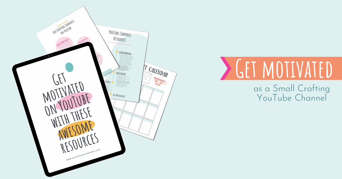 How to Stay Motivated on YouTube as a Small Crafting Channel - Elise ...