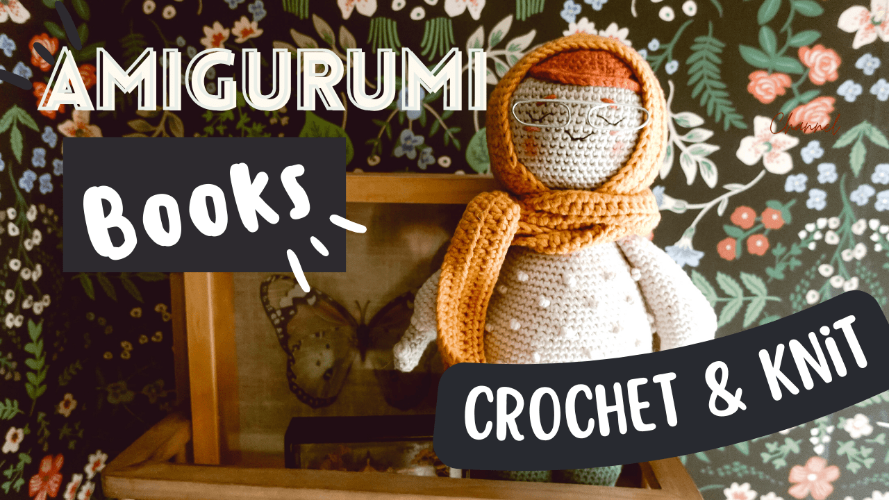 Top 5 Favorite New Amigurumi Books: Crochet & Knit - Elise Rose