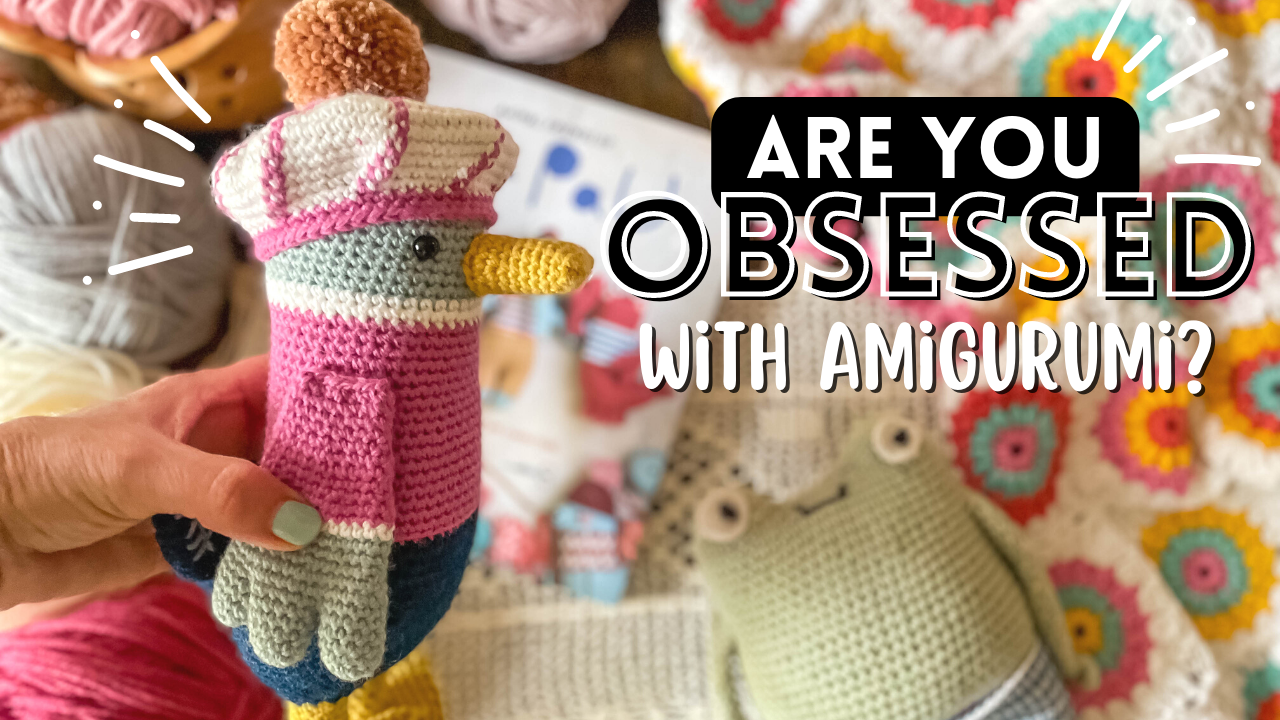 10 Signs You Might be OBSESSED with Amigurumi  | Take the Quiz