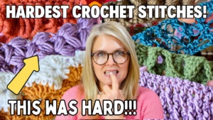10 hardest crochet stitches