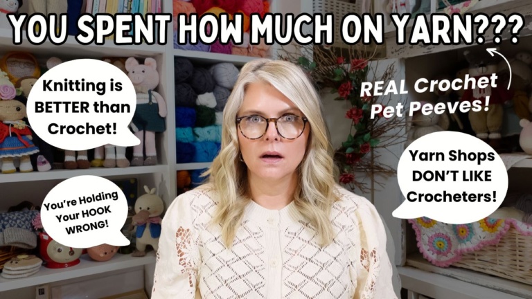 The 14 Top Crochet Pet Peeves (According to Crocheters!)